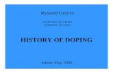 HISTORY OF DOPING - mamacoca.org€¦ · that attract anabolic steroids users Small but rising . History of major drugs use and doping practices in ... History of Doping; R. Grucza.ppt