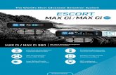 360° - ESCORT Radar · 360° Alerts The World’s Most Advanced Detection System The most powerful & complete MAX Ci / MAX Ci 360 protection available Dual Antenna Front and Rear