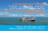Combatting Tax crime and oTher crimes in the Fisheries seCtor€¦ · Combatting Tax crime and oTher crimes in the Fisheries seCtor 13 october 2016 Key findings and discussion summary