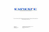 Functional Requirements Specification Version 8.0 Requirements Specification Version 8.0.0 UIC CODE 950-8.0.0 Page 1 This EIRENE Functional Requirements Specification version 8.0.0