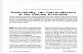 Predictability and Personalization in the Service …steho87/und/htdd01/4999772.pdfCarol F. Surprenant & Michael R. Solomon Predictability and Personalization in the Service Encounter