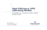 High Efficiency UPS Operating Modes - IBM WWW Page · 8% gain translates to $xxxx per ... Multi-modal UPS’s with ... High Efficiency UPS Operating Modes Author: draperd10319