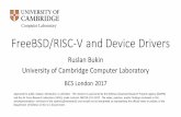 FreeBSD/RISC-V and Device Drivers - FreeBSD.org …br/freebsd_riscv.pdf ·  · 2017-11-24FreeBSD/RISC-V and Device Drivers ... (ARM, MIPS, RISC-V, x86) •Device Drivers (Sound,