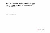 Xilinx UG685 RTL and Technology Schematic Viewers Tutorial€¦ · The goal of this tutorial is to provide a quic k introduction to the main ... Register Transfer Level ... RTL and