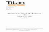 Hyperion F1 10G RegEx File Scan v5 - s3.amazonaws.com · Titan IC Getting Started Guide Hyperion F1 10G RegEx ... Titan IC Systems Ltd reserves the right to revise this documentation