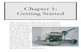 Chapter 1: Getting Started - RBE 1001 eBookrbe1001.wpi.edu/Chapter1/Chapter1.pdf · Chapter 1: Getting Started Hello, and welcome to RBE 1001! This book will help you learn about