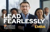 LEAD FEARLESSLY - Robert H. Smith School of Business does it take to lead fearlessly? ... What better way to talk about our program than to introduce you to men and women who have