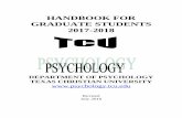 HANDBOOK FOR GRADUATE STUDENTS 2017-2018psychology.tcu.edu/wp-content/uploads/2017/09/2017-18-Graduate...handbook for graduate students 2017-2018 ... 6 master of arts and ... fame,