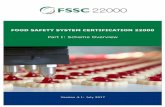 FOOD SAFETY SYSTEM CERTIFICATION 22000 SAFETY SYSTEM CERTIFICATION 22000 Part I: ... Production of perishable plant products ... The Scheme is based on the following documents and