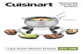INSTRUCTION AND RECIPE BOOKLET - cuisinart.com · 5 ASSEMBLY INSTRUCTIONS 1. Place fondue pot and all removable parts on a clean, dry, flat surface. Make sure all parts have been