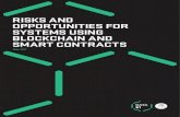 Risks and opportunities for systems using blockchain … links and slide shows/Blockchains and... · 2 Risks and opportunities for systems using blockchain and smart contracts 1.1