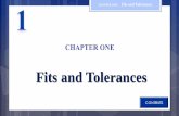 Fits and Tolerances - KSU . Basic shaft (the shaft chosen as a basis for the shaft basis system of fit) 21. ... 32. Hole-basis system of fits . CHAPTER ONE : Fits and Tolerances