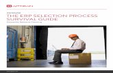 WHITEPAPER THE ERP SELECTION PROCESS SURVIVAL GUIDE … · WHITEPAPER THE ERP SELECTION PROCESS SURVIVAL GUIDE 3 • Technology—Understand the company’s current information systems.