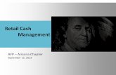 Retail Cash Management - afparizona.org · 3 Introduction to Session “The Evolution to Cloud-based Cash Management” Patrick Smith Regional Sales Manager Cash management technology