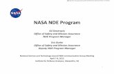 NASA NDE Program · NASA NDE Program Ed Generazio Office of Safety and Mission Assurance NDE Program Manager Eric Burke Office of Safety and Mission Assurance