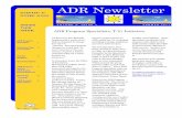 ADR Newsletter - United States Department of Veterans Affairs ·  · 2011-07-13Program. The reviewer also tours the 2) Achieve an ADR Participa-tion rate of 48% in Informal EEO Complaints.