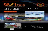 The Virtual Prototyping Magazine Hot Press Simulation · The Virtual Prototyping Magazine Hot Press Simulation ... The hot forming process is designed to freeze the ... based on the