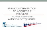 FAMILY INTERVENTION TO ADDRESS & PREVENT HOMELESSNESS ...b.3cdn.net/naeh/d23c32f48666bf7592_e2m6i2zr8.pdf · National Alliance to End Homelessness is a nonprofit, non-partisan, organization