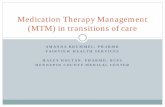 Medication Therapy Management (MTM) in transitions of … · Medication Therapy Management (MTM) in transitions of care . ... Project RED (Re-Engineered DC ... Medication Therapy