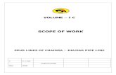 SCOPE OF WORK - gailebank.gail.co.in · SCOPE OF WORK (PIPELINES) ... flow tees (Barred Tees), valves, ... specifications, standards and drawings enclosed with the bid. The detailed