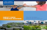 NEXT GEN URBAN WATER prosperous communities · 6 Changing the authorising environment 23 ... poor collaboration ... outcomes beyond water and sanitation.