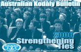 Australian Kodály Bulletin - KMEIA edition of the Australian Kodály Bulletin con- ... first International Kodály Symposium ever held in ... choral and ensemble --