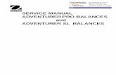 SERVICE MANUAL ADVENTURERPRO BALANCES and ADVENTURER … · SERVICE MANUAL ADVENTURERPRO BALANCES and ADVENTURER SL BALANCES ... manual is contained in five chapters, ... certain