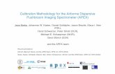 Calibration Methodology for the ... - Earth Online - ESA · Calibration Methodology for the Airborne Dispersive Pushbroom Imaging Spectrometer (APEX) ... • Operated in non-inverted