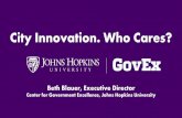 City Innovation. Who Cares? · City Innovation. Who Cares? Beth Blauer, ... 2012-2015 Director of GovStat at Socrata ... program Grew out of Governor