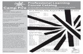 Professional Learning Course Catalog - Camp Fire … 12 Strong Foundations the Brain Smart Way! ... Development Award Stacy Benge Annual Early Childhood ... conference featuring Pam