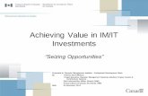 Achieving Value in IM/IT Investments · Achieving Value in IM/IT Investments ... – PM’s Advisory Committee on Public Service Renewal ... Auditor General’s 2010 Report on Aging