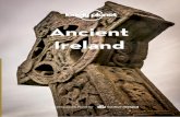 Ancient Ireland - d5qsyj6vaeh11.cloudfront.net · Ancient Ireland Time travel through ... Christian mythology. ... are from the late 14th or early 15th century. The 45-minute tours