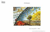 Archetypes - School of Modern Psychology€¦ · Archetypes  Carl Jung founded the field of analytical psychology and, along with Sigmund Freud, was …