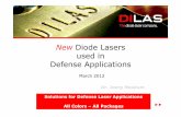 DILAS Diode Lasers used in Defense Applications March … · Alkali vapormedium: ... DPAL Summary DPALs: Ppump: Work isongoingtoimprovematerials, processesandstructures andtoprovideVBG-resultsatmentionedwavelengths