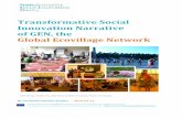 Transformative Social Innovation Narrative of GEN, … Social Innovation Narrative of GEN, the Global Ecovillage Network By Iris Kunze and Flor Avelino – 2015-03-31 This project