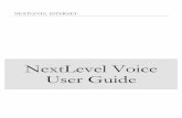 NextLevel Voice User Guide - nextlevelinternet.com · NextLevel Voice™ User Guide ... Your computer powered on with a working internet connection. ... N E X T L E V E L V O I C