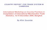 By Khin Sovorlak - United Nations Bangkok06/Country... · and export to other country. • Ask for Vat and Patent document which ... Incentives for investment in Cambodia • A corporate