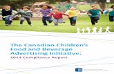 Canadian Children’s Food and Beverage Advertising ... · 1 The Canadian Children’s Food and Beverage Advertising Initiative II. Background and developments As the issue of childhood