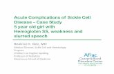 S4 Acute Complications Case Study Gee.ppt€¦ ·  · 2017-08-31sequestration, UTI, allergic to cephalosporins, ... – For any patient with neurologic deficits > 24 hours or if