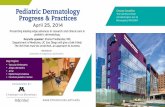 Pediatric Dermatology Course Location: The Commons …€¦ · Children’s Hospital. The pediatric population has special dermatologic needs, and the field of pediatric dermatology