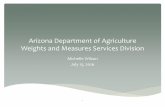 Arizona Department of Agriculture Weights and … · Arizona Department of Agriculture Weights and Measures Services Division ... //dwm.az.gov/sites/default/files ... The Weights