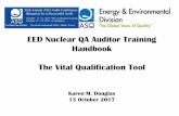 EED Nuclear QA Auditor Training Handbook The Vital ...asq.org/audit/2017/10/auditing/eed-nuclear-qa-auditor...EED Nuclear QA Auditor Training Handbook Supplements (cont’d) •2017