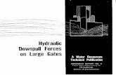 Hydraulic Downpull Forces on large Gates - usbr.gov · A WATER RESOURCES TECHNICAL PUBLICATION Research Report No. 4 Hydraulic Downpull Forces on large Gates by R. I. Murray and W.