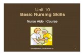 Unit 10 Basic Nursing Skills - abss.k12.nc.us Approved Curriculum-Unit 10 3 Basic Nursing Skills Introduction (continued) The resident’s weight, compared with the height, gives information