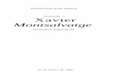 FUNDACIÓN JUAN MARCH Homenaje a Xavier Montsalvatge · Dentro deun mecumplirs Xavieá r Montsalvatge setenta años, y aunque un homenaja una e personalidad tan destacada de nuestra