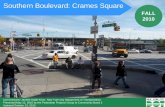 Southern Boulevard: Crames Square - Welcome to … Boulevard: Crames Square. ... 2010 by the Pedestrian Projects Group to Community Board 2. Updated October 13 ... Proposal. E …