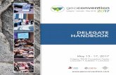 DELEGATE HANDBOOK - geoconvention.com · DELEGATE HANDBOOK May 15 - 17, 2017 Calgary TELUS Convention Centre CALGARY • ALBERTA • CANADA