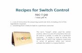 1. a set of instruc7ons for preparing a par7cular dish ... … · Going back to sengs on the iPad ... switch to be the step ahead switch and my second (yellow) switch to be my choosing