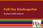 Roxbury Public Schools Roxbury Public Schools ... Volunteer with the PTA ... Report cards, conferences, E-mail, texts, phone calls, web sites, ...