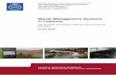 Waste Management Systems in Lebanon - Diva1139992/FULLTEXT01.pdf · Acknowledgement Having the ... publishing and diffusion. vi ... a solid waste crisis erupted in Lebanon after the